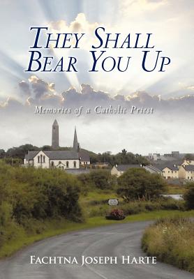 Seller image for They Shall Bear You Up: Memories of a Catholic Priest (Hardback or Cased Book) for sale by BargainBookStores