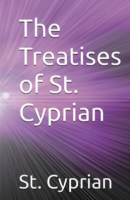 Bild des Verkufers fr The Treatises of St. Cyprian (Paperback or Softback) zum Verkauf von BargainBookStores