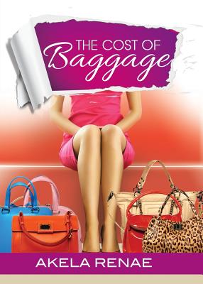 Imagen del vendedor de The Cost of Baggage (Paperback or Softback) a la venta por BargainBookStores