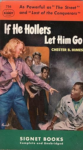 If He Hollers Let Him Go -- 756, Complete and Unabridged