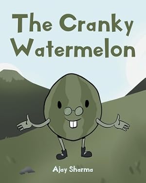 Imagen del vendedor de The Cranky Watermelon (Paperback or Softback) a la venta por BargainBookStores