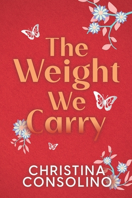Seller image for The Weight We Carry (Paperback or Softback) for sale by BargainBookStores