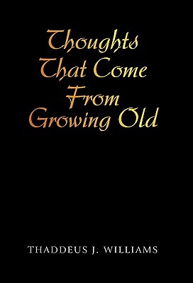 Imagen del vendedor de Thoughts That Come From Growing Old (Paperback or Softback) a la venta por BargainBookStores