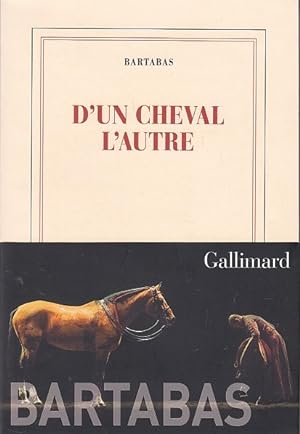 Seller image for D UN CHEVAL L AUTRE. for sale by Jacques AUDEBERT