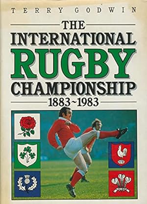 Bild des Verkufers fr International Rugby Championship, 1883-1983 zum Verkauf von WeBuyBooks 2