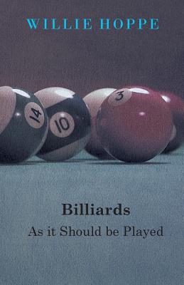 Bild des Verkufers fr Billiards - As It Should Be Played (Paperback or Softback) zum Verkauf von BargainBookStores