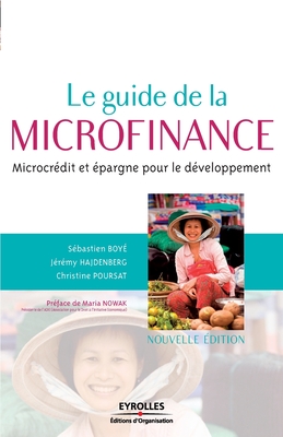 Immagine del venditore per Le guide de la microfinance: Microcr�dit et �pargne pour le d�veloppement (Paperback or Softback) venduto da BargainBookStores