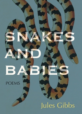 Seller image for Snakes and Babies: Poems (Paperback or Softback) for sale by BargainBookStores