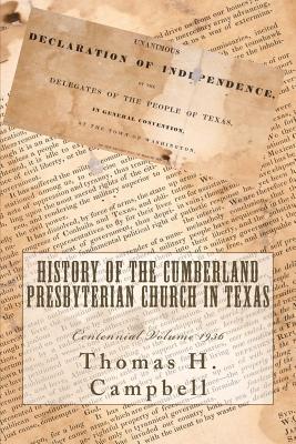 Seller image for History of the Cumberland Presbyterian Church in Texas (Paperback or Softback) for sale by BargainBookStores