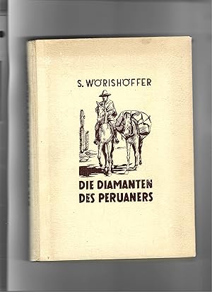 Seller image for Die Diamanten des Peruaners. Abenteuer-Erzhlung. for sale by Sigrid Rhle