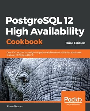 Seller image for PostgreSQL 12 High Availability Cookbook (Paperback or Softback) for sale by BargainBookStores