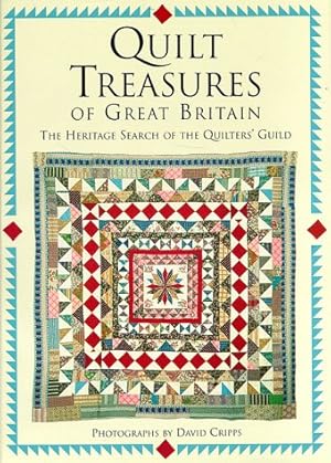 Bild des Verkufers fr Quilt Treasures of Great Britain: The Heritage Search of the Quilters' Guild zum Verkauf von Paul Brown