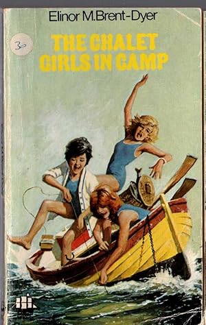 Seller image for THE CHALET GIRLS IN CAMP for sale by Mr.G.D.Price