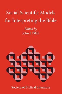 Seller image for Social Scientific Models for Interpreting the Bible: Essays by the Context Group in Honor of Bruce J. Malina (Paperback or Softback) for sale by BargainBookStores