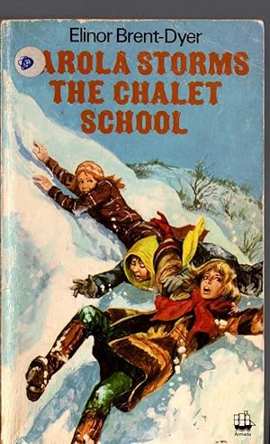 Seller image for CAROLA STORMS THE CHALET SCHOOL for sale by Mr.G.D.Price