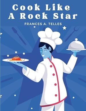 Bild des Verkufers fr Cook Like a Rock Star: 200 Classic Recipes from the Old Country (Paperback or Softback) zum Verkauf von BargainBookStores