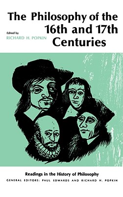 Imagen del vendedor de Philosophy of the Sixteenth and Seventeenth Centuries (Paperback or Softback) a la venta por BargainBookStores