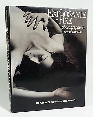 Image du vendeur pour Explosante-fixe. Photographie & surralisme mis en vente par Librairie L'Autre sommeil