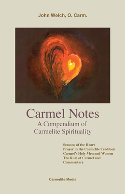 Bild des Verkufers fr Carmel Notes: A Compendium of Carmelite Spirituality (Paperback or Softback) zum Verkauf von BargainBookStores