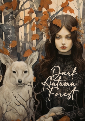 Seller image for Dark Autumn Forest Coloring Book for Adults: Grayscale forest Coloring Book Fall Forest Girls Autumn Coloring Book for Adults Forest Animals Grayscale (Paperback or Softback) for sale by BargainBookStores