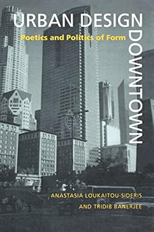 Imagen del vendedor de Urban Design Downtown: Poetics and Politics of Form a la venta por WeBuyBooks