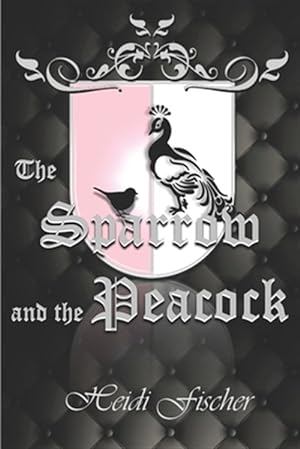Seller image for The Sparrow and the Peacock for sale by GreatBookPrices