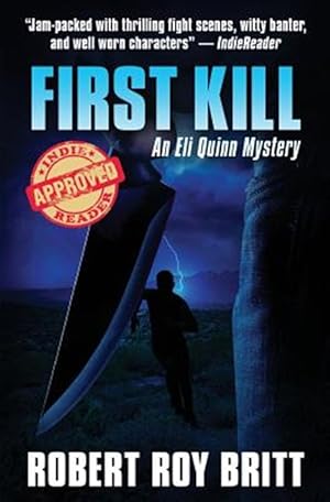 Seller image for First Kill: An Eli Quinn Mystery for sale by GreatBookPrices