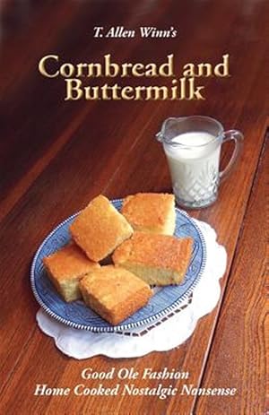 Image du vendeur pour Cornbread and Buttermilk mis en vente par GreatBookPrices