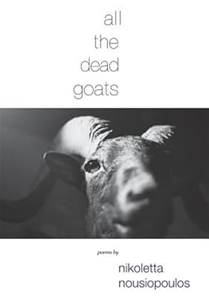 Seller image for All the Dead Goats for sale by GreatBookPrices