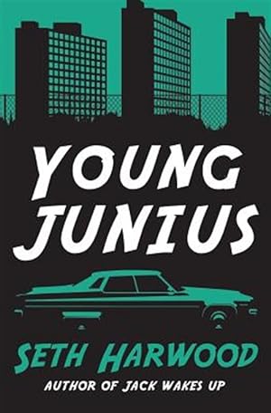 Seller image for Young Junius: The Amazing Prequel Saga of Junius Ponds in 1987 for sale by GreatBookPrices