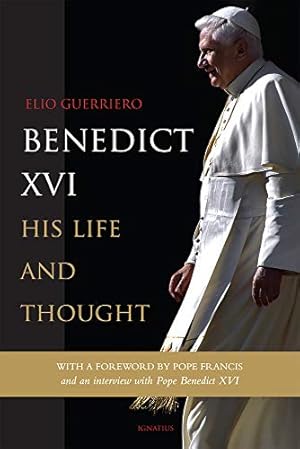 Imagen del vendedor de Benedict XVI: His Life and Thought a la venta por ZBK Books