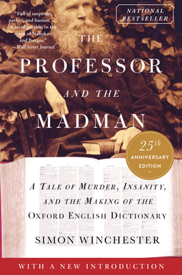 Immagine del venditore per The Professor and the Madman: A Tale of Murder, Insanity, and the Making of the Oxford English Dictionary (Paperback or Softback) venduto da BargainBookStores