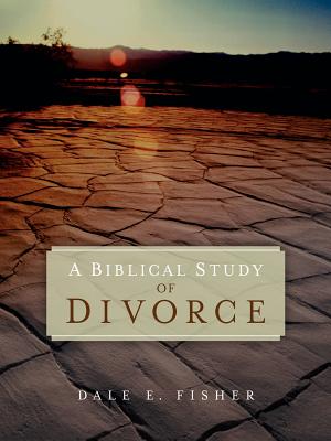 Seller image for A Biblical Study Of Divorce (Paperback or Softback) for sale by BargainBookStores