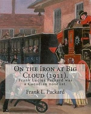 Seller image for On the Iron at Big Cloud for sale by GreatBookPrices