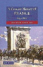 Bild des Verkufers fr A Concise History of France (Cambridge Concise Histories) zum Verkauf von WeBuyBooks