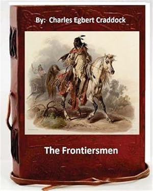 Image du vendeur pour Frontiersmen mis en vente par GreatBookPrices