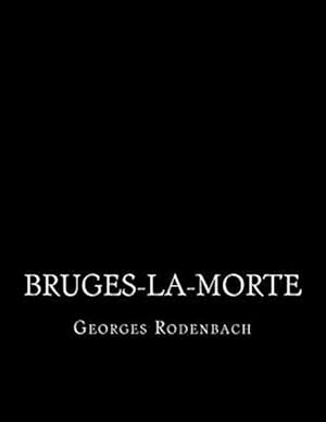 Imagen del vendedor de Bruges-La-Morte -Language: french a la venta por GreatBookPrices