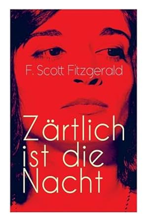 Imagen del vendedor de Z Rtlich Ist Die Nacht (Vollst Ndige Deutsche Ausgabe) -Language: german a la venta por GreatBookPrices