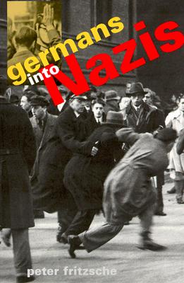 Seller image for Germans Into Nazis (Paperback or Softback) for sale by BargainBookStores