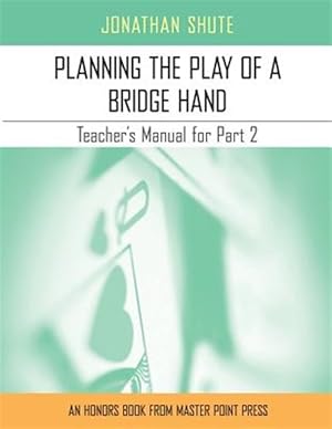 Image du vendeur pour Planning the Play: A Teacher's Manual for Part 2 mis en vente par GreatBookPrices