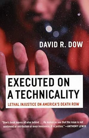 Bild des Verkufers fr Executed on a Technicality: Lethal Injustice on America's Death Row zum Verkauf von WeBuyBooks