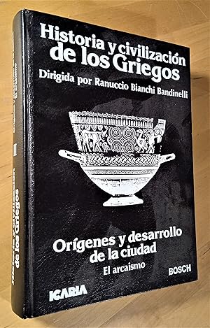 Imagen del vendedor de Historia y civilizacin de los griegos. Orgenes y desarrollo de la ciudad. El arcaismo a la venta por Llibres Bombeta