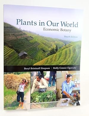 Immagine del venditore per PLANTS IN OUR WORLD: ECONOMIC BOTANY venduto da Stella & Rose's Books, PBFA