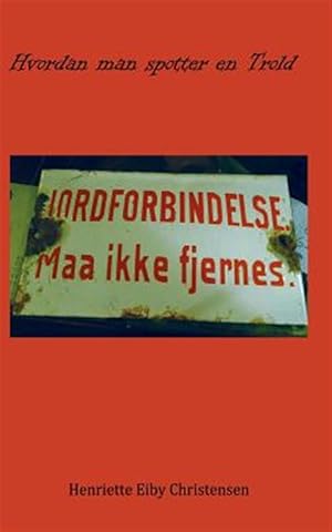 Seller image for Hvordan Man Spotter En Trold -Language: danish for sale by GreatBookPrices