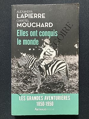 Bild des Verkufers fr ELLES ONT CONQUIS LE MONDE 1850-1950 LES GRANDES AVENTURIERES zum Verkauf von Yves Grgoire