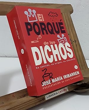 El porqué de los dichos