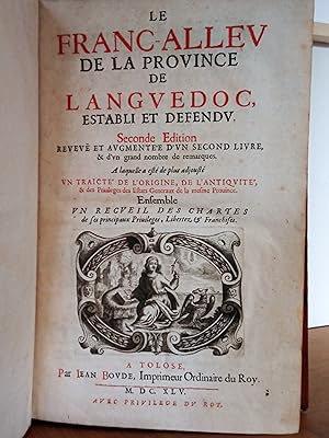 Le Franc-Alleu de la province du Languedoc, establi et defendu. Seconde édition reveuë et augment...