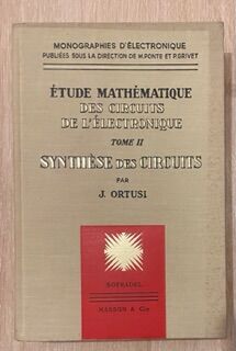 Étude mathématique des circuits de l'électrotechnique tome 2 synthèse des circuits