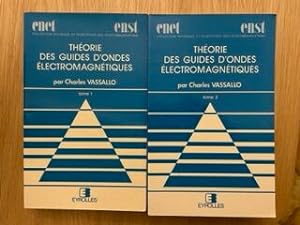 Théorie des guides d'ondes électromagnétiques tome 1 et 2