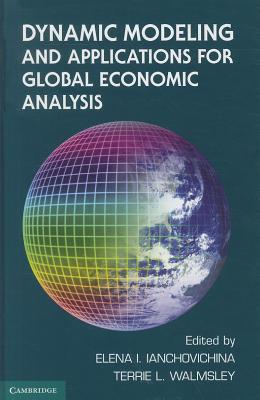 Image du vendeur pour Dynamic Modeling and Applications for Global Economic Analysis (Paperback or Softback) mis en vente par BargainBookStores